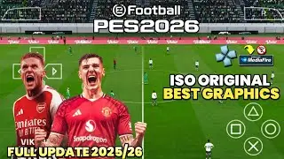 DOWNLOAD EFOOTBALL PES 2026 PPSSPP Android Offline No Textures & No Savedata Full Update Graphics HD