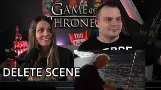 Game of Thrones 3 Deleted Scene REACTION
