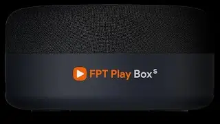 FPT Play Boxs phi&ecirc;n bản Y2021 - Hands-free Android TV Box đầu ti&ecirc;n tr&ecirc;n Thế Giới