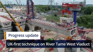 UK-first technique in full swing on HS2&rsquo;s River Tame West Viaduct