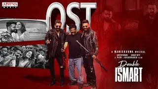 Double ISMART OST | Ram Pothineni | Sanjay Dutt | Kavya Thapar | Puri Jagannadh