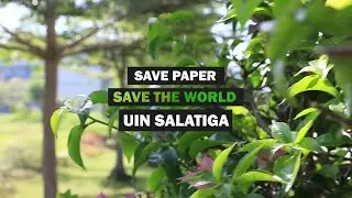 UIN SALATIGA || SAVE PAPER SAVE TREE SAVE WORLD