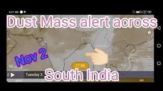 Dust Mass alert across South India from Nov 2 to Nov 4| Indian Weather Forecast