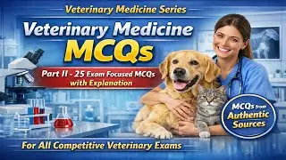 Veterinary Medicine MCQs for DVM | Vet Exam Preparation | Veterinary MCQs with Answers