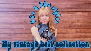 Моя коллекция винтажных ремней 60-х и 70-х годов I Секонд-хенд ремни