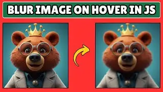 How to Blur an Image on Hover in Javascript