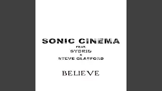 Believe (Epic Trailer Version)