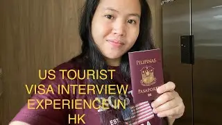 MY US TOURIST VISA INTERVIEW EXPERIENCE IN HONG KONG 2022|| APPROVED OR DENIED??