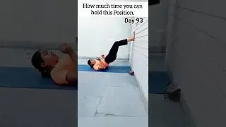 How long you can hold? Day 93 #shorts #yoga