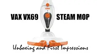 Vax Steam Mop VX69 Unboxing and First Impressions
