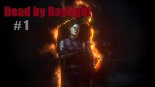 The Pinnacle of Entertainment - Dead by Daylight #1