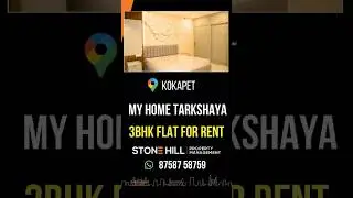 3BHK Flat for Rent My Home Tarkshaya, Kokapet