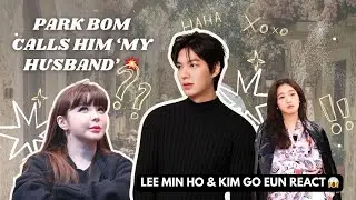 PARK BOM CALLS LEE MIN HO &lsquo;MY HUSBAND&rsquo; on Instagram&hellip; While He&rsquo;s With KIM GO EUN?! 😳🔥