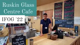 Countdown [12] to IFOG - The Ruskin Glass Centre Cafe and plans for the Festival