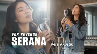 Serana &ndash; For Revenge (Versi Akustik) | Cover ViralTune Studio