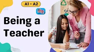 A1 - A2 İNGİLİZCE HİKAYE OKUMA (Proud of Being a Teacher)