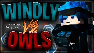 WINDLY VS OWLS | MDT FORUM -  DOUBLE ONE SHOT
