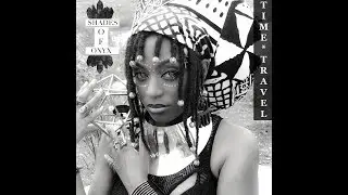 TIME TRAVEL OFFICIAL VIDEO ~NATURAL ONYX~