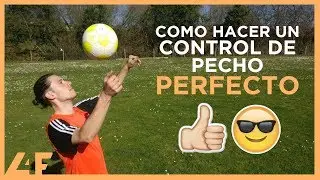 CÓMO HACER UN CONTROL DE PECHO EN FÚTBOL (PERFECTO) ⚽ CONTROLAR UN BALÓN DE FÚTBOL EN EL AIRE | L4F
