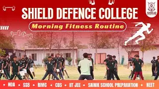Shield Defence College Morning Fitness Routine | Best defence school in Lucknow | Fitness Routine