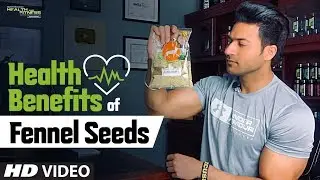 Health Benefits Of Fennel Seeds (सौफं) | Guru Mann Tips For Healthy Life