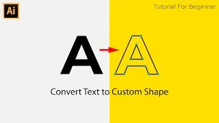 Convert Text to Custom Shape - Adobe Illustrator Tutorial