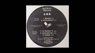 K.G.B. - I'm Running It (1989) (Rochester, NY)