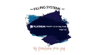 Platinum Preppy 02 Extra Fine; Filling Systems