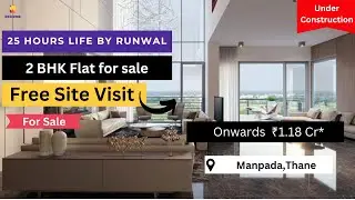 25 Hours Life By Runwal |☎+91-7669634473 | 2 BHK Flats For Sale in Manpada Thana #2bhkflatsforsale