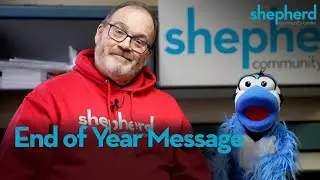 Shepherd End of Year Message