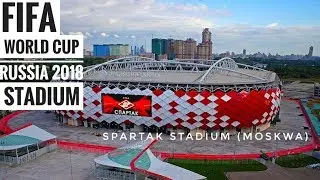 FIFA World Cup 2018 Russia Stadium - Spartak Stadium