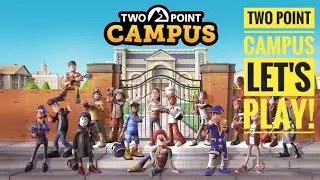 Let's Play Two Point Campus!