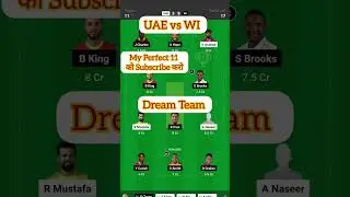 UAE vs WI | My Perfect 11 | Brandon King | Sai Hope | #dream11