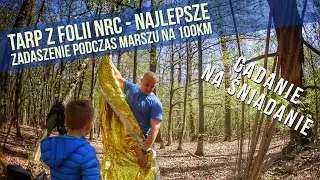 Tarp z Folii NRC - Idealna Opcja Podczas Marszu Na 100km