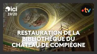 La restauration de la biblioth&egrave;que Napol&eacute;on&nbsp;Ier du ch&acirc;teau de Compi&egrave;gne touche &agrave; sa fin