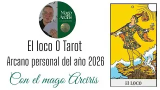 El loco arcano personal del a&ntilde;o del tarot 2026