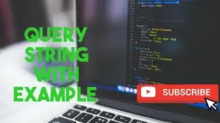 Query String With Example