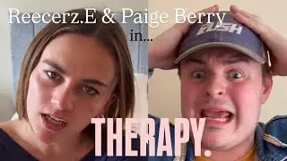 Reecerz.E & Paige Berry in... THERAPY (cover from 