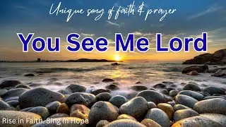 You See Me Lord | God Worship Song Jesus Hillsong Christian Gospel Music Lyrics Video New Top 2026