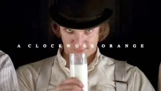 Visuals - A Clockwork Orange (4K)