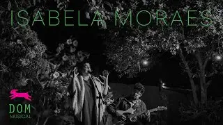 Isabela Moraes // Casa Lebre // Dom Musical