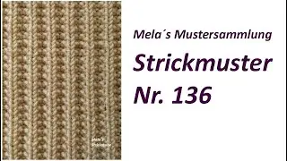 Strickmuster Nr. 136 - falsches Patent in Reihen stricken / knitting pattern