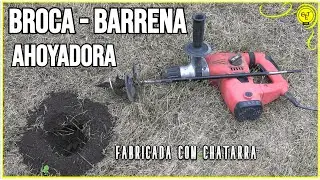 Como hacer una broca o barrena ahoyadora casera para sembrar o plantar