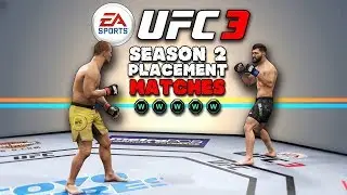 EA SPORTS UFC 3 - Season 2 | Leaderboards Reset | ALL 5 Placement Matches!