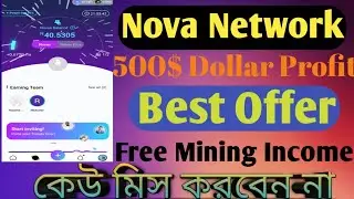 Nova Network Mining App 150$| Nova New Mining App | How to online income 2023@incometopbd95