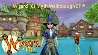 Wizard 101 Walkthrough - Myth!!
