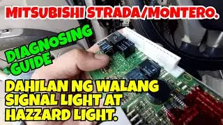 MITSUBISHI STRADA // MONTERO // DIAGNOSING DEFFECTIVE SIGNAL LIGHT AND HAZZARD LIGHT.