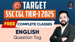 Question Tag | CGL Tier-1, 2025 | Complete FREE Classes | English | Drishti SSC