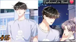 [ BL ] Be Strict on Honesty | Part - 15 | BL Manga | Boys love Hindi Explained | BLVerse2025