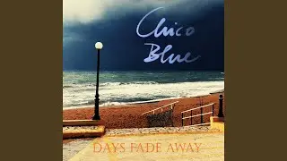Days Fade Away